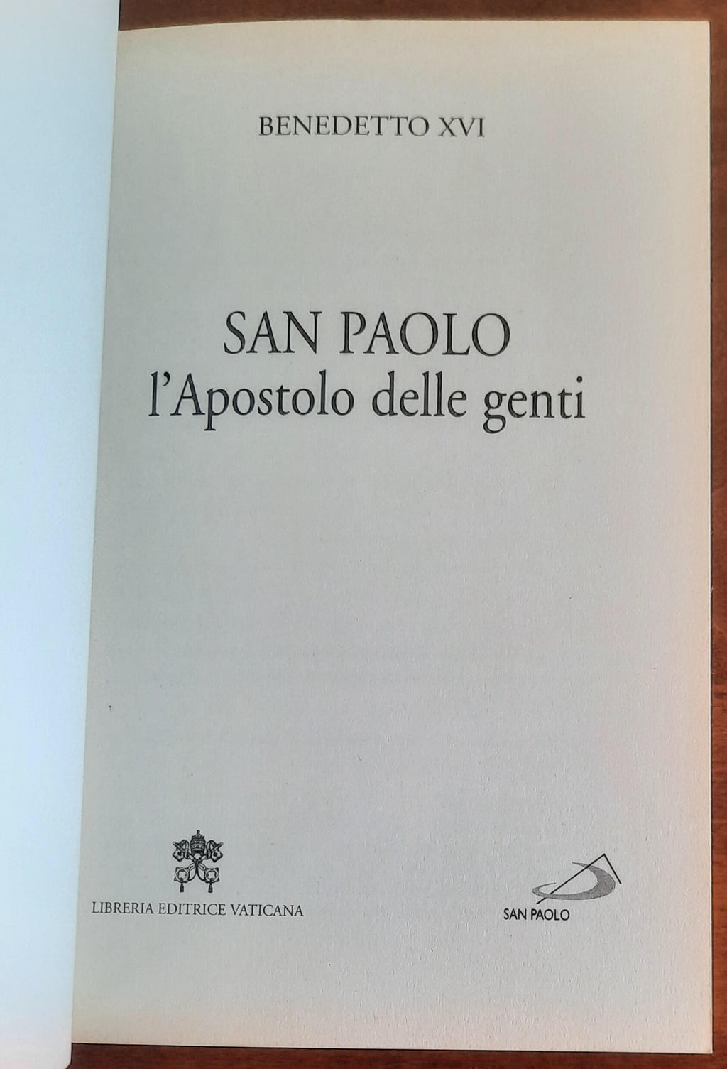 San Paolo l’Apostolo delle genti - Ediz. San paolo - Famiglia Cristiana