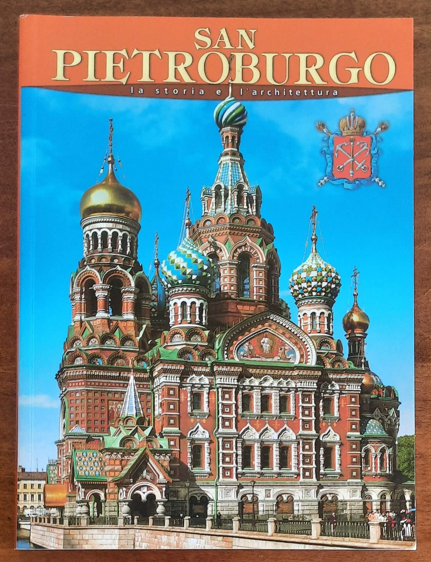 San Pietroburgo. La storia e l’architettura - Casa Editrice Jarkij Gorod