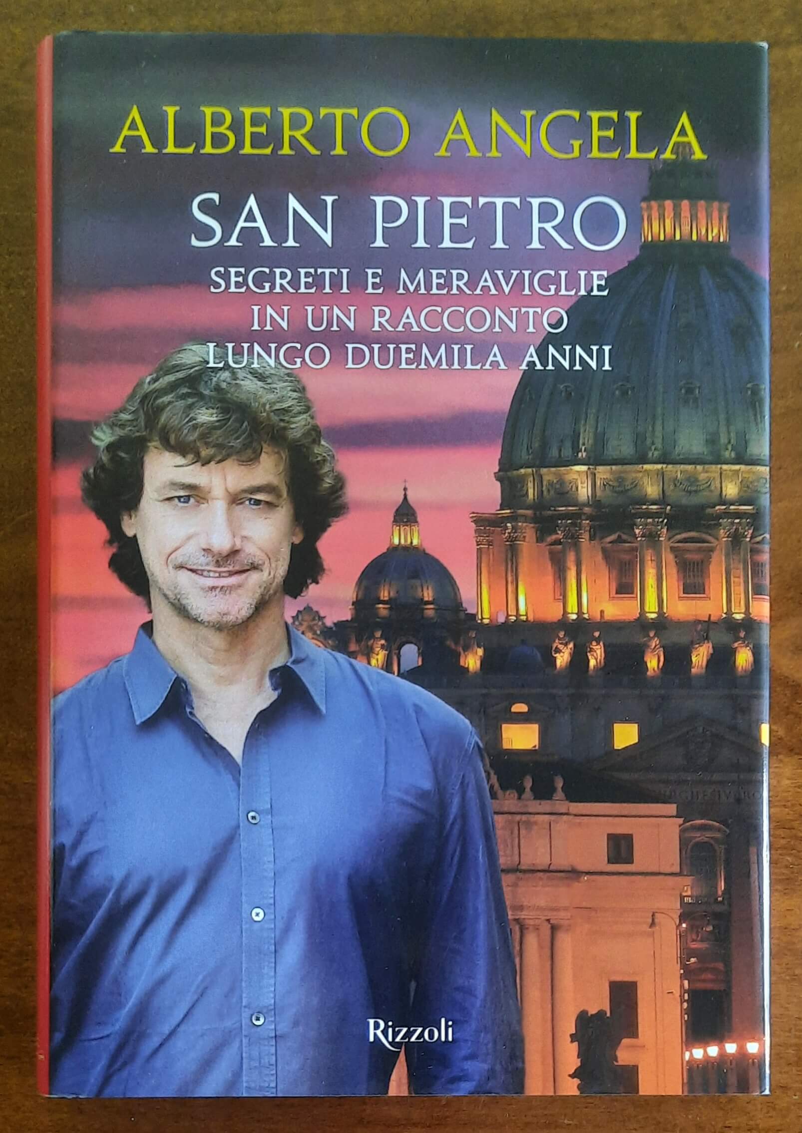 San Pietro. Segreti e meraviglie in un racconto lungo duemila anni. Ediz. illustrata
