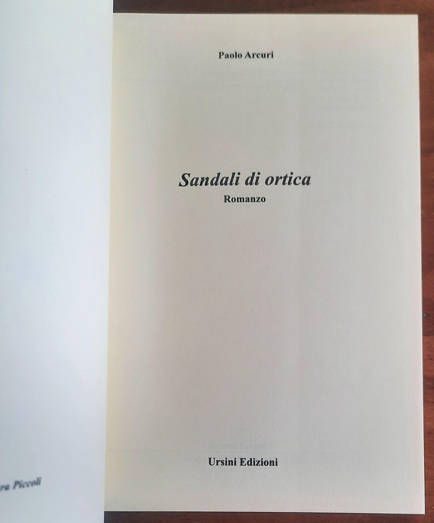 Sandali di ortica. Storia di un calabrese sovversivo - di Paolo Arcuri