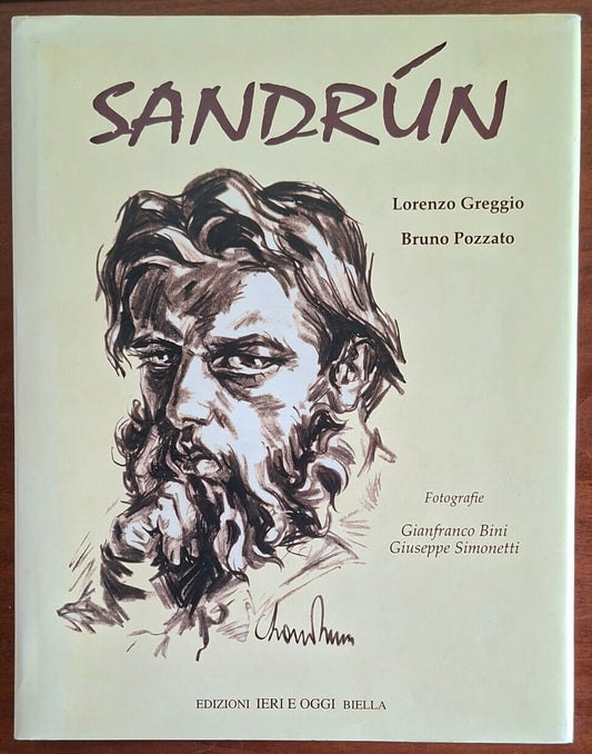 Sandrun. Il mondo magico realista di Sandrun (Francesco Barbera). La vita, le idee, le opere
