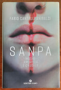 Sanpa, madre amorosa e crudele. La quiete sotto la pelle - Giunti