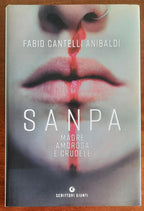Sanpa, madre amorosa e crudele. La quiete sotto la pelle - Giunti