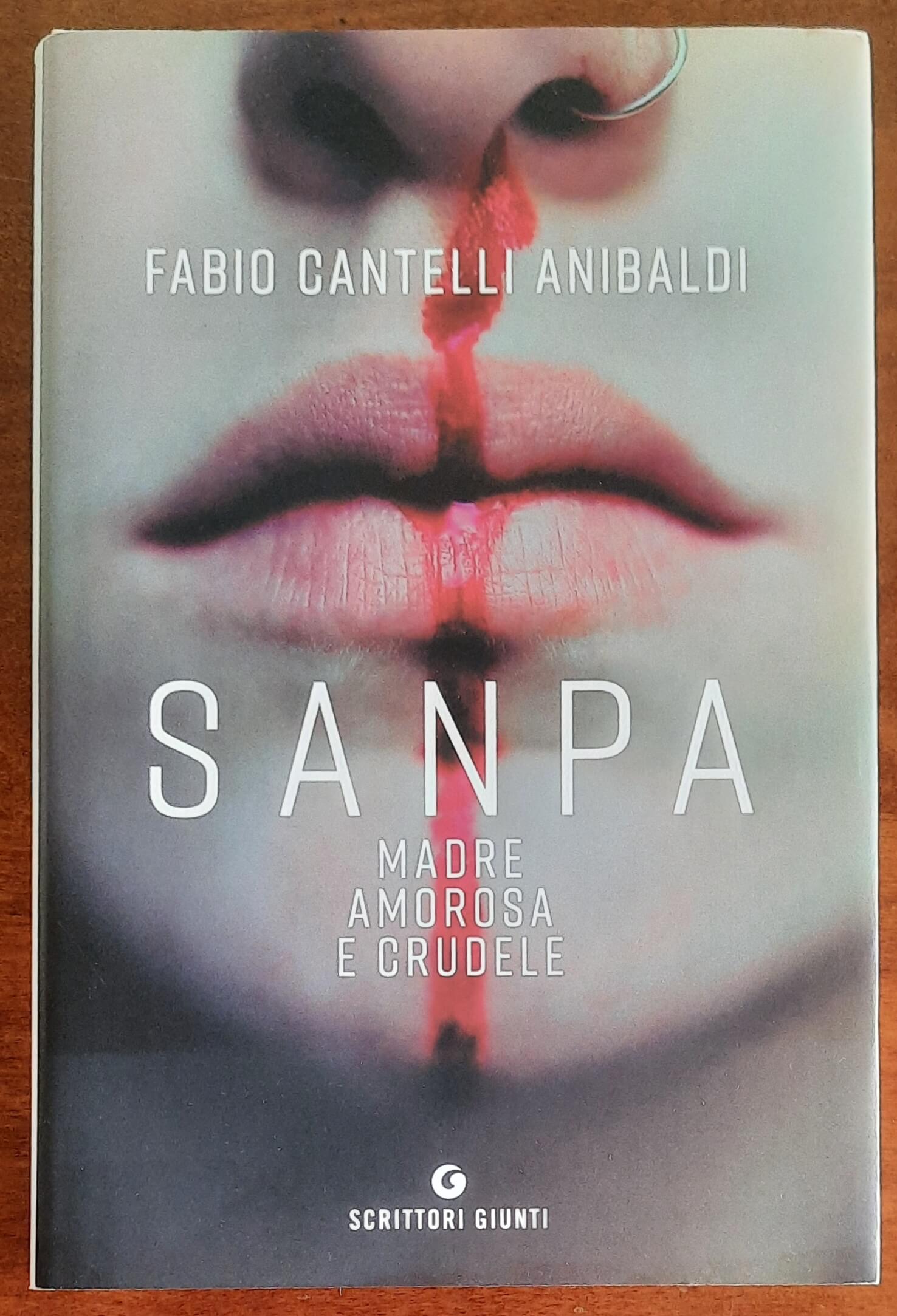Sanpa, madre amorosa e crudele. La quiete sotto la pelle - Giunti