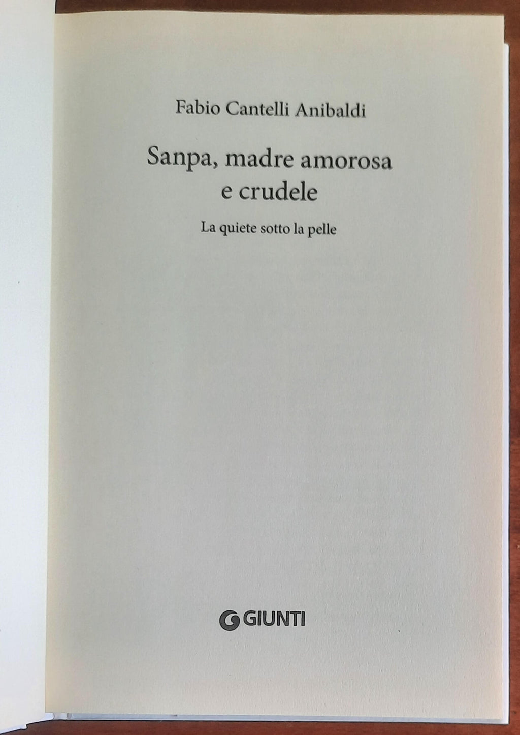 Sanpa, madre amorosa e crudele. La quiete sotto la pelle - Giunti