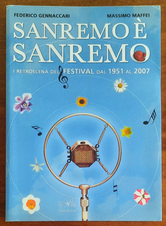 Sanremo è Sanremo. I retroscena del Festival dal 1951 al 2007