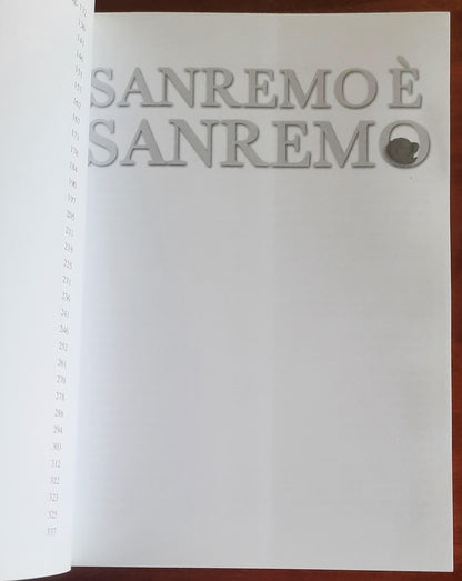 Sanremo è Sanremo. I retroscena del Festival dal 1951 al 2007