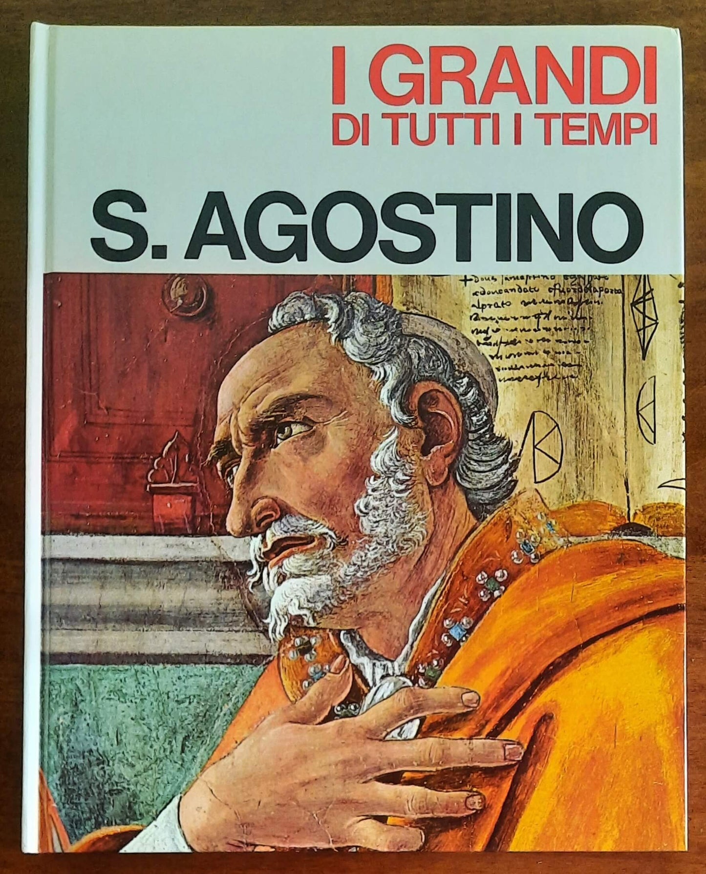 Sant’Agostino - Mondadori - I Grandi di Tutti i Tempi