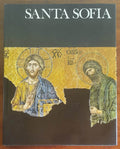 Santa Sofia - di Lord Kinross - Mondadori