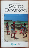 Santo Domingo - Guide Ulysse Moizzi 