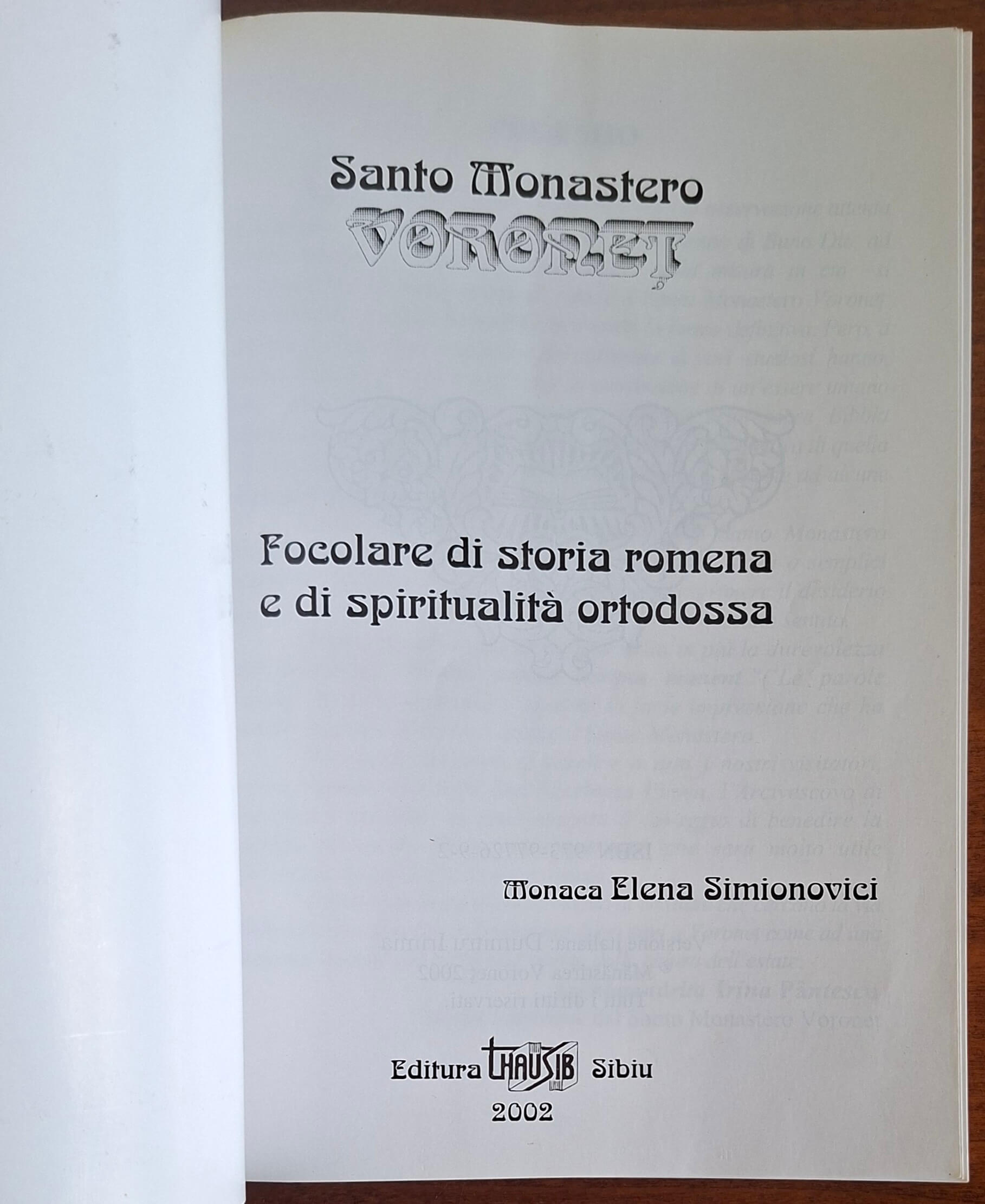 Santo Monastero Voronet. Focolare di storia romena e di spiritualità ortodossa