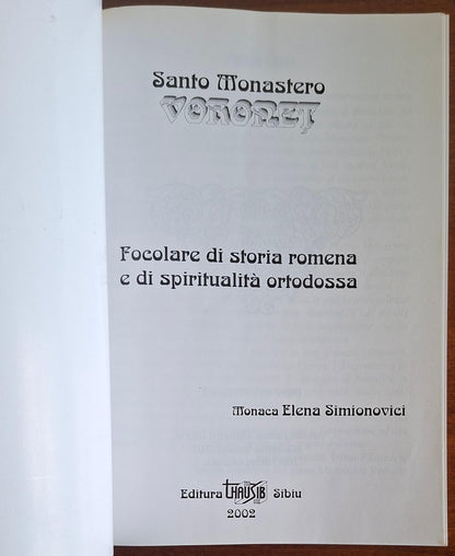Santo Monastero Voronet. Focolare di storia romena e di spiritualità ortodossa