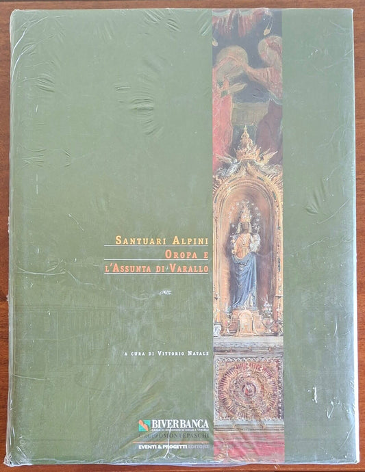 Santuari Alpini: Oropa e l'Assunta di Varallo