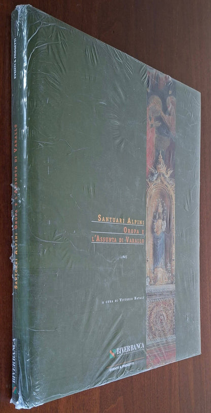 Santuari Alpini: Oropa e l'Assunta di Varallo