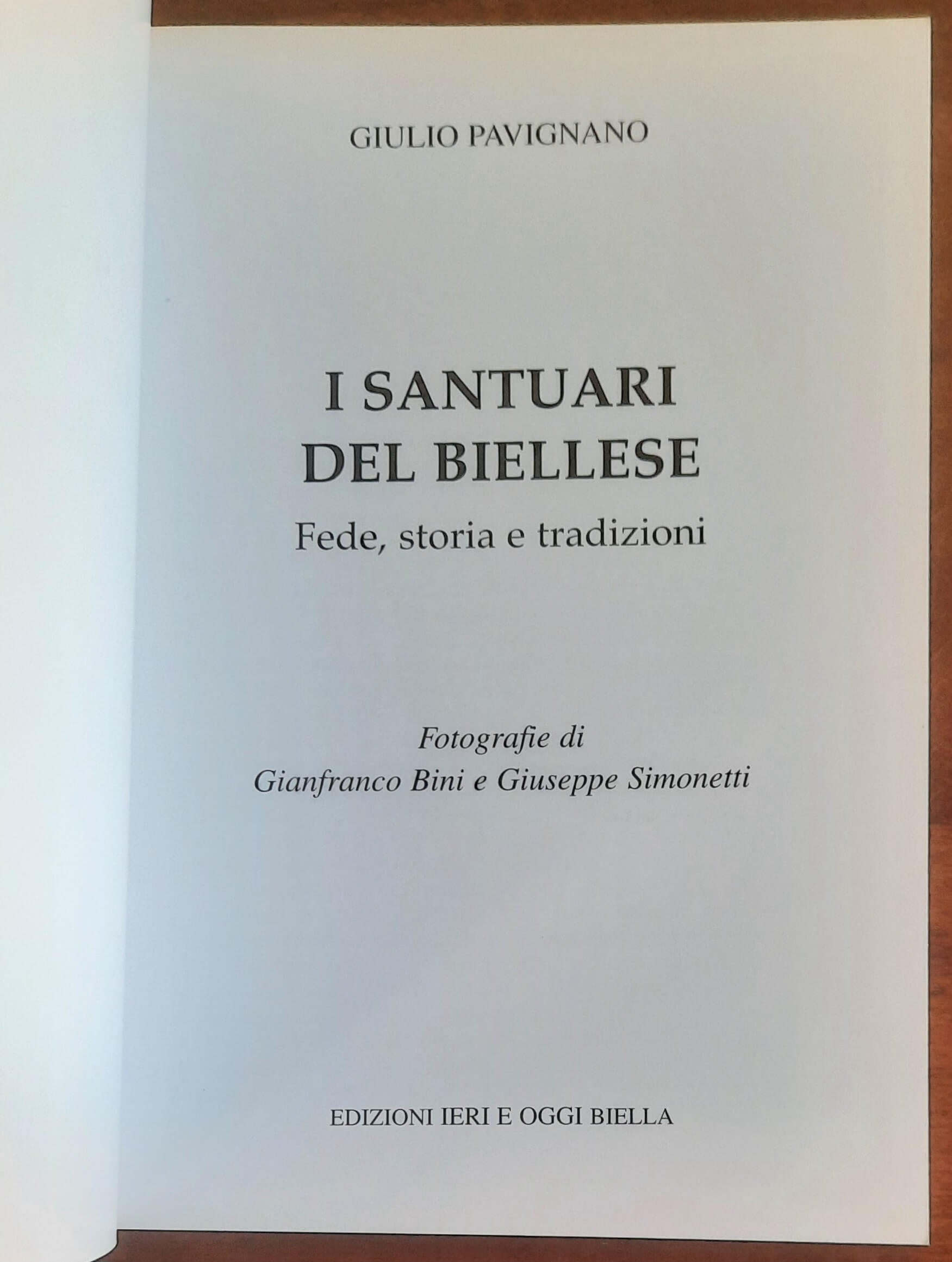 Santuari del Biellese. Fede, storia e tradizioni