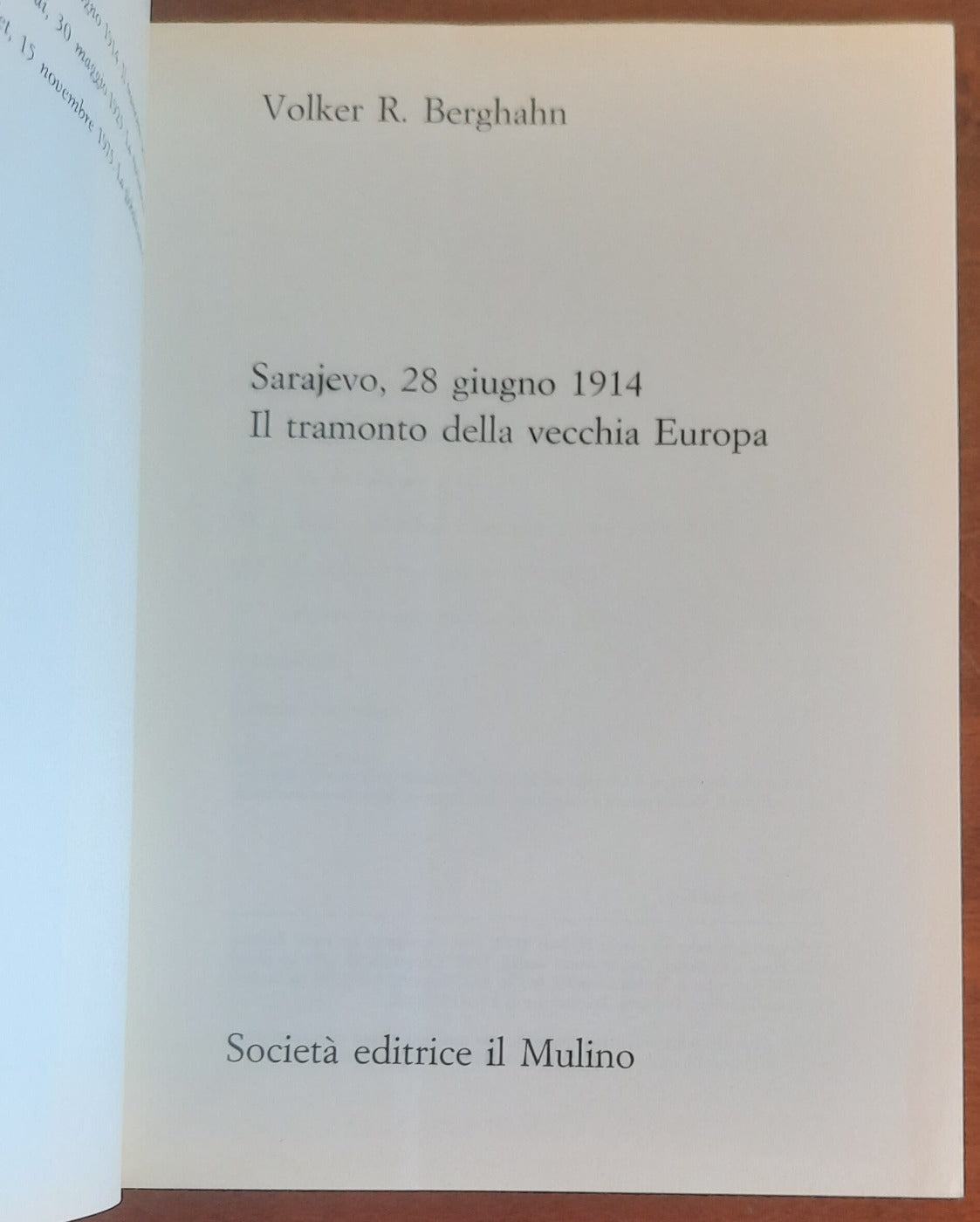 Sarajevo, 28 giugno 1914. Il tramonto della vecchia Europa