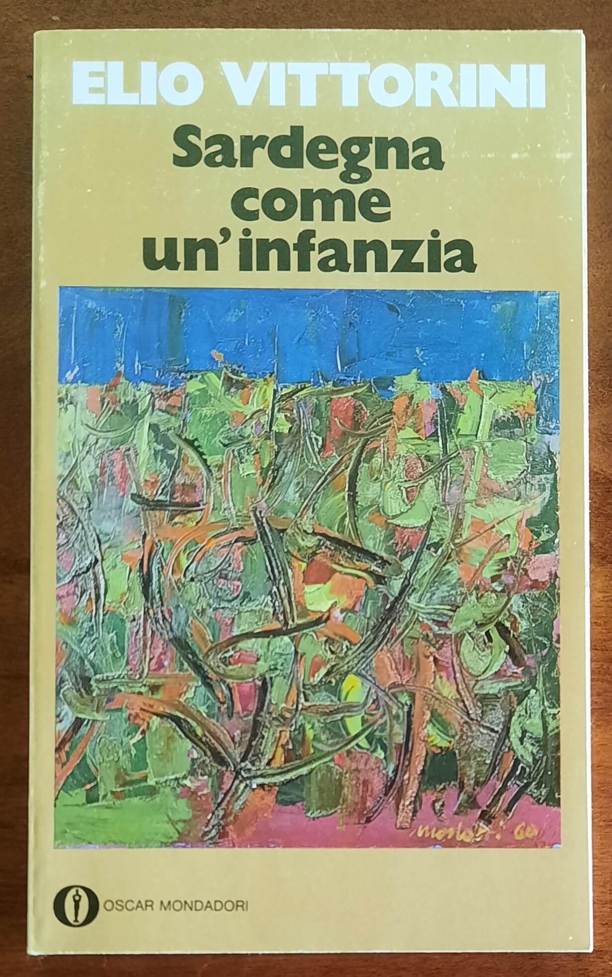 Sardegna come un’infanzia - di Elio Vittorini - Mondadori Oscar