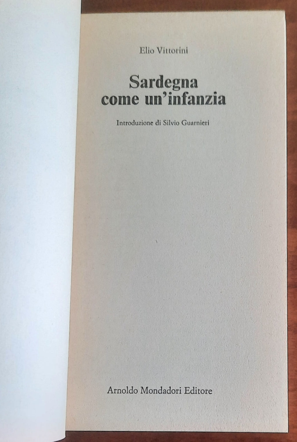 Sardegna come un’infanzia - di Elio Vittorini - Mondadori Oscar