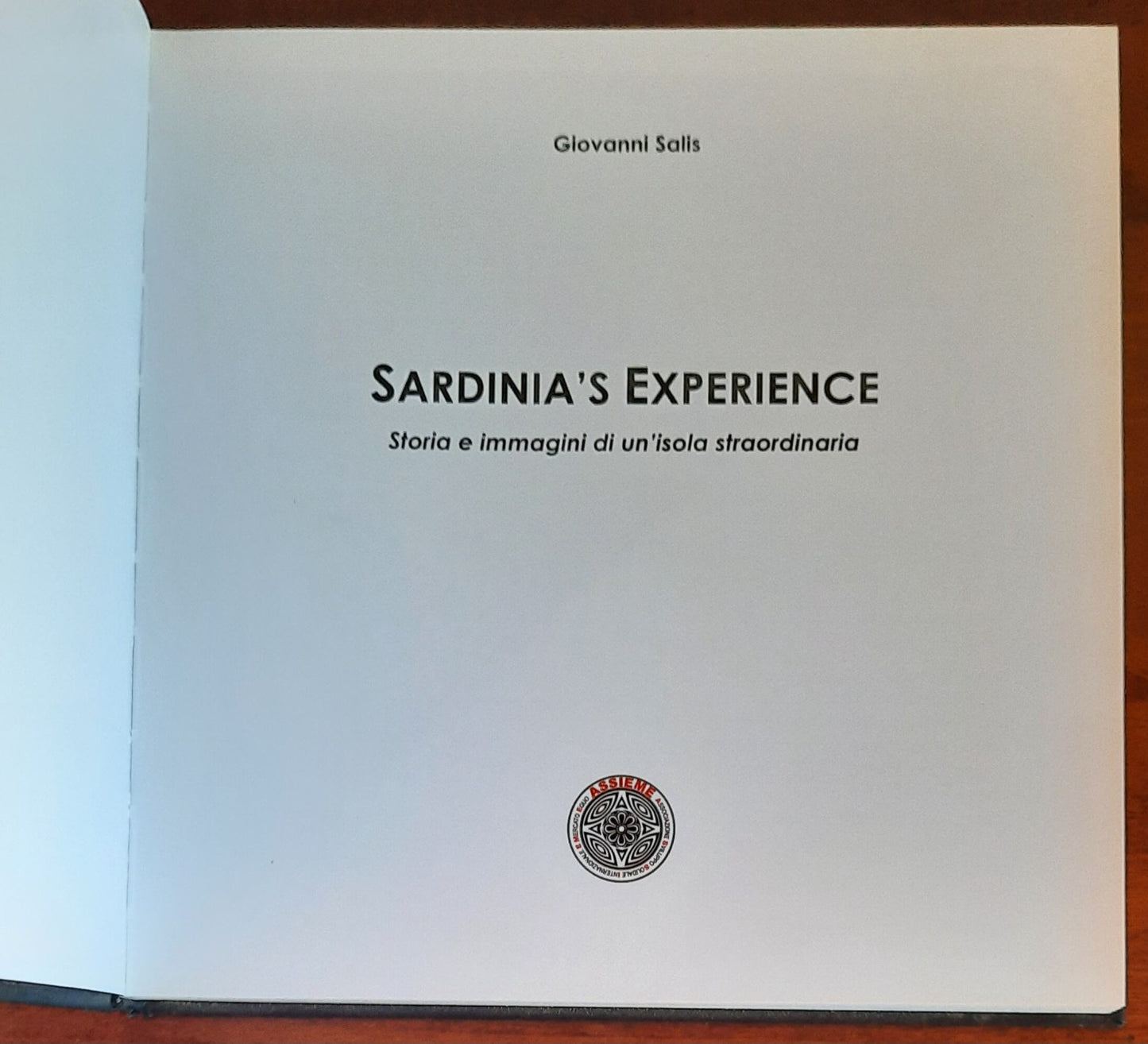 Sardinia’s Experience. Storia e immagini di un’isola straordinaria