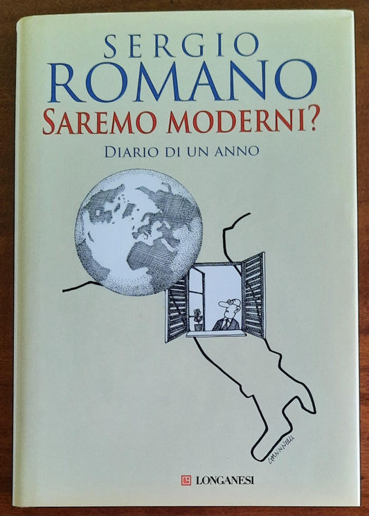 Saremo moderni? Diario di un anno - di Sergio Romano