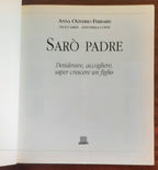 Sarò padre. Desiderare, accogliere, saper crescere un figlio - Giunti