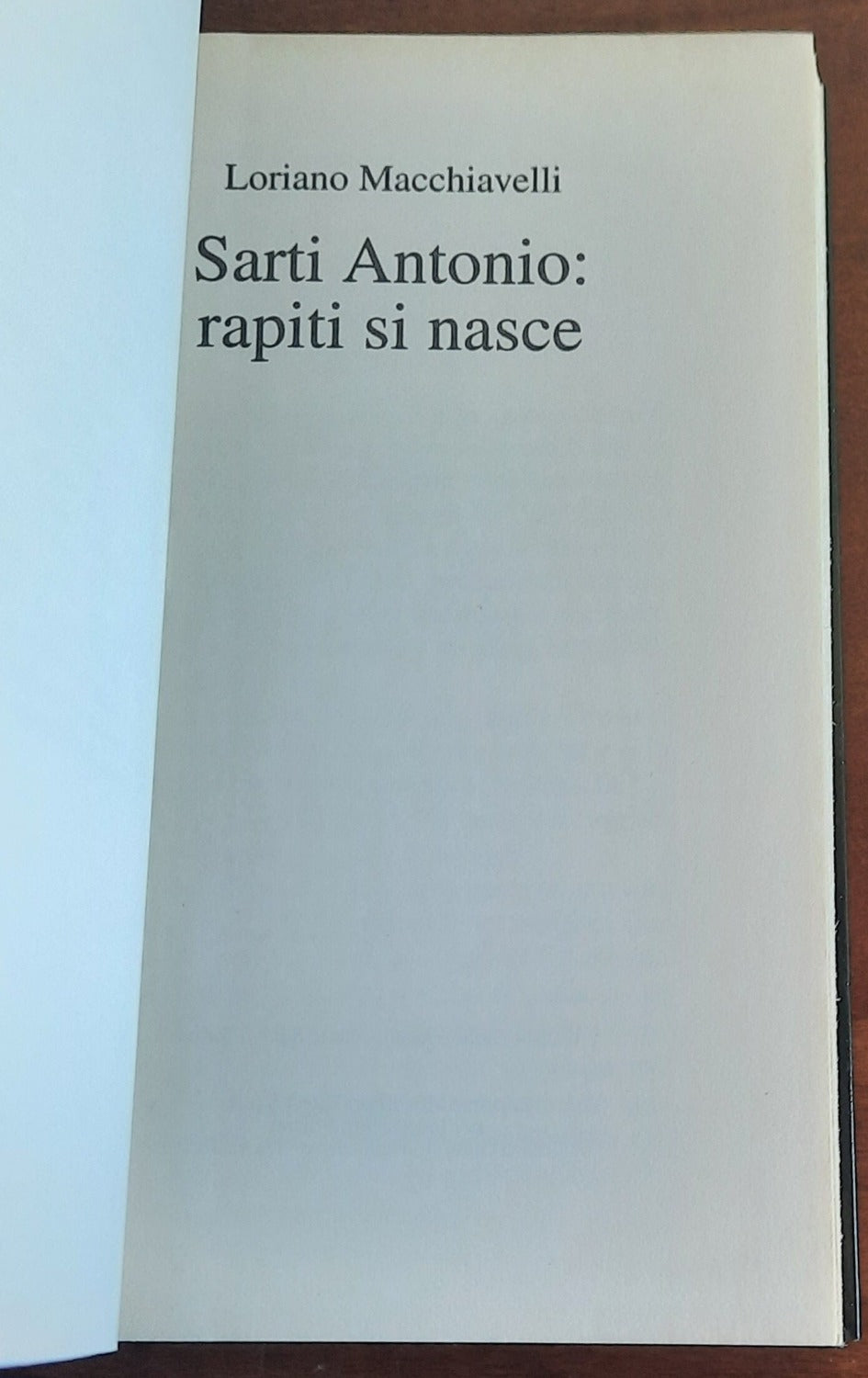 Sarti Antonio: rapiti si nasce