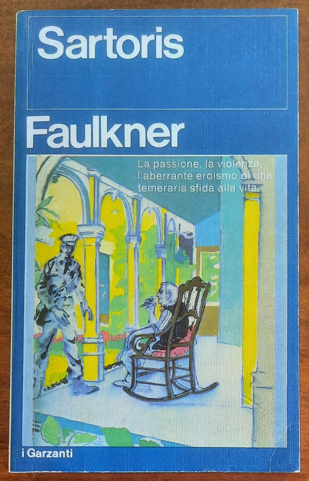 Sartoris - di William Faulkner - Garzanti