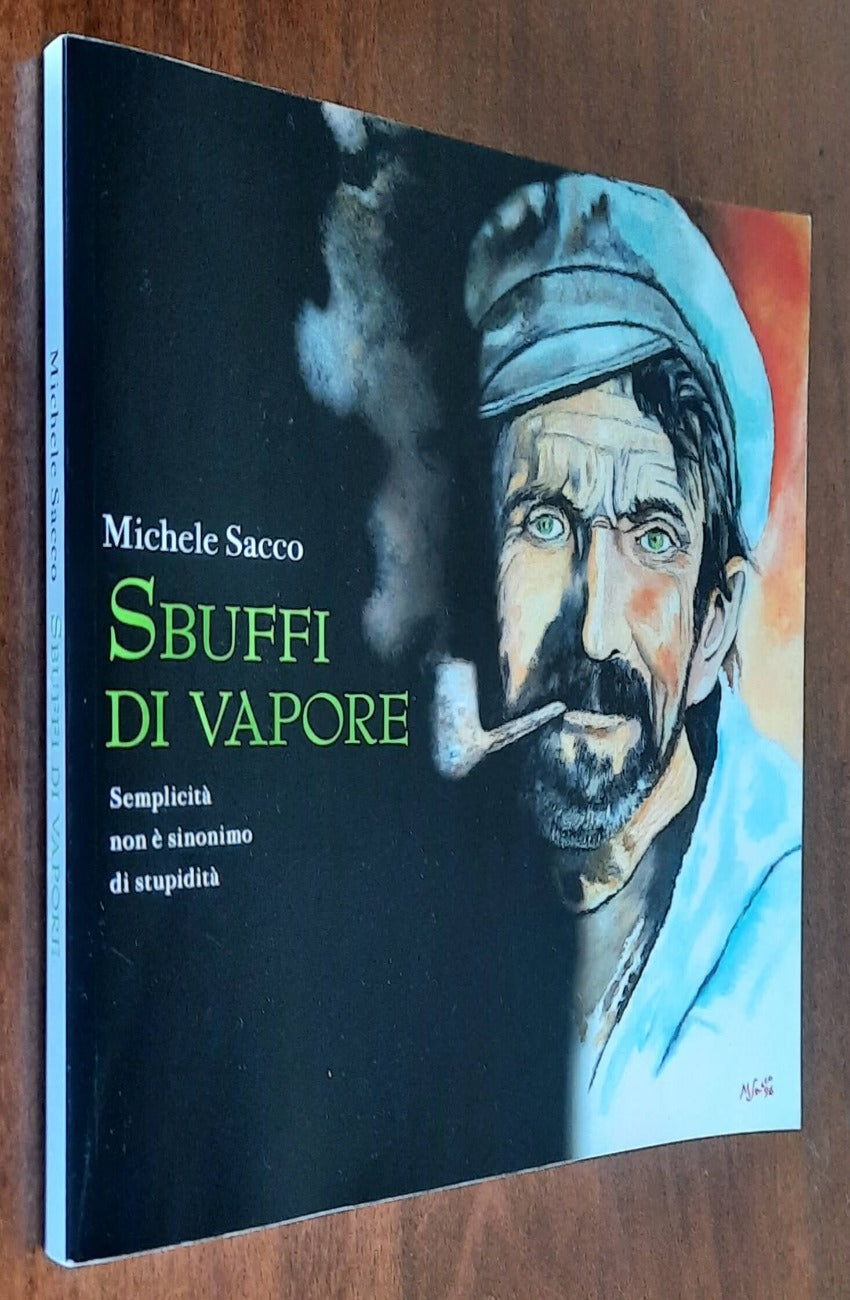 Sbuffi di vapore. Semplicità non è sinonimo di stupidità