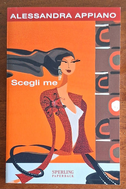 Scegli me - Alessandra Appiano - Sperling Paperback