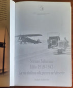Scenari Sahariani. Libia 1919-1943. La via italiana alla guerra nel deserto