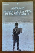 Scene dalla vita di un villaggio - di Amos Oz - Feltrinelli