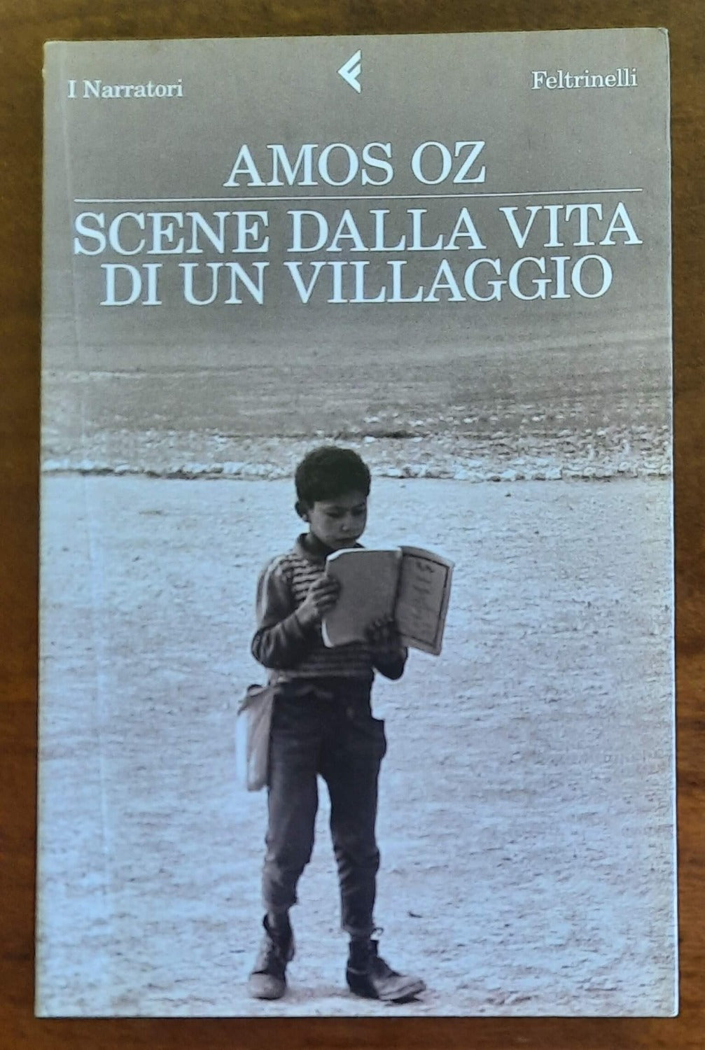 Scene dalla vita di un villaggio - di Amos Oz - Feltrinelli