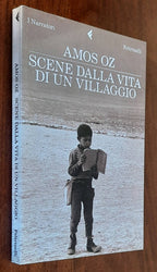 Scene dalla vita di un villaggio - di Amos Oz - Feltrinelli