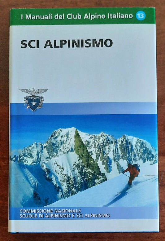 Sci alpinismo - C.a.i. Club Alpino Italiano