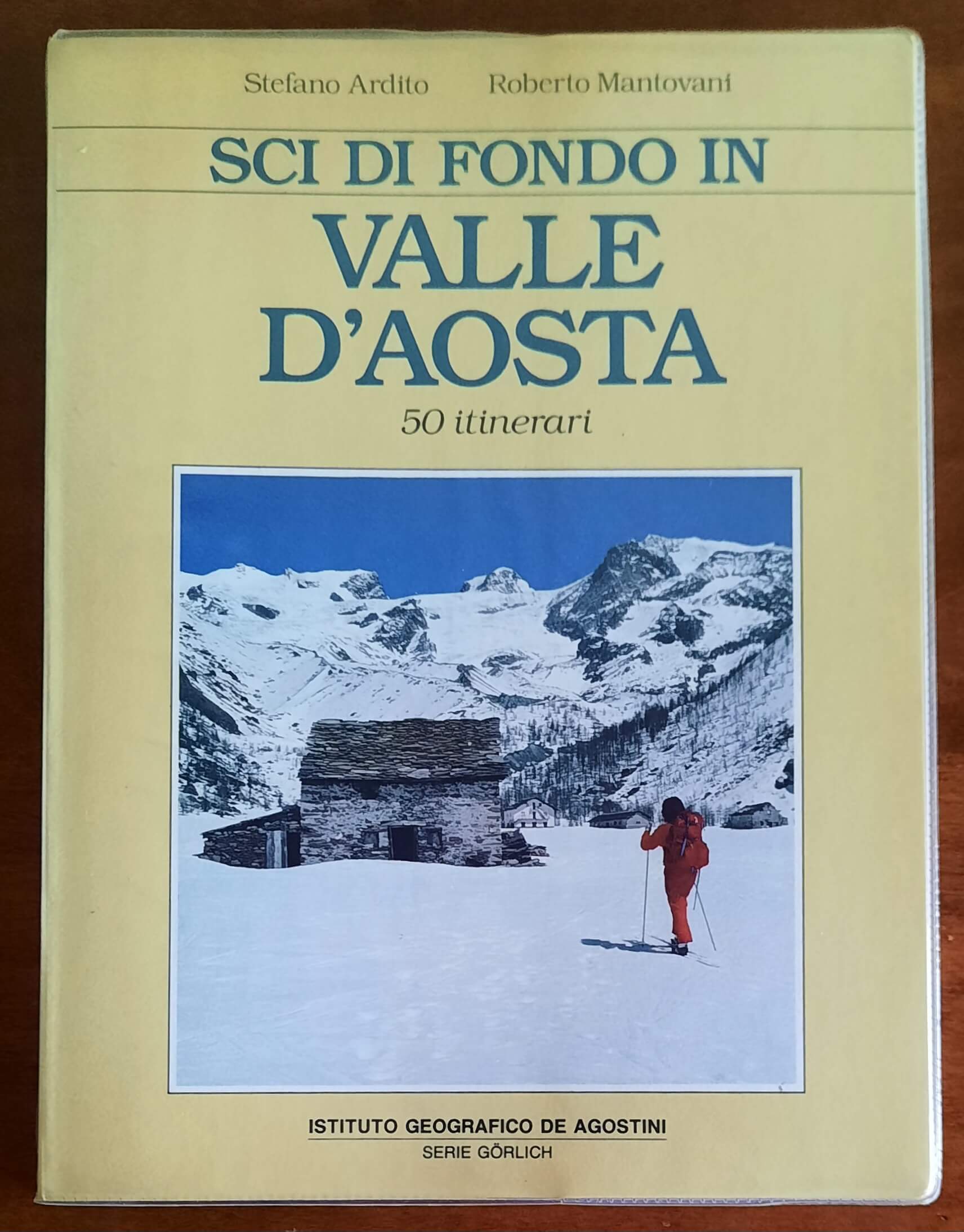 Sci di fondo in Valle d’Aosta. 50 itinerari - De Agostini