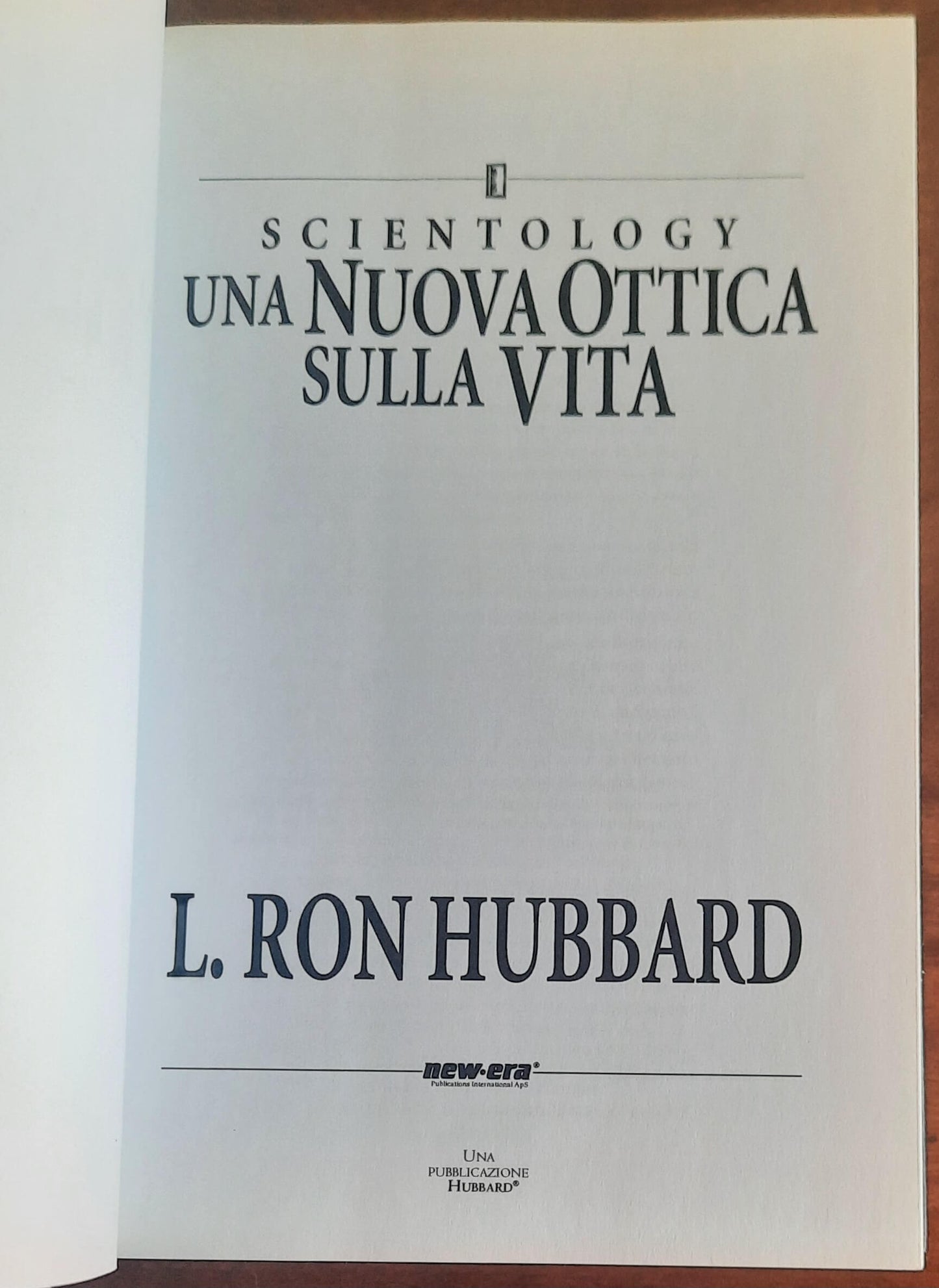 Scientology. Una nuova ottica sulla vita - di L. Ron Hubbard