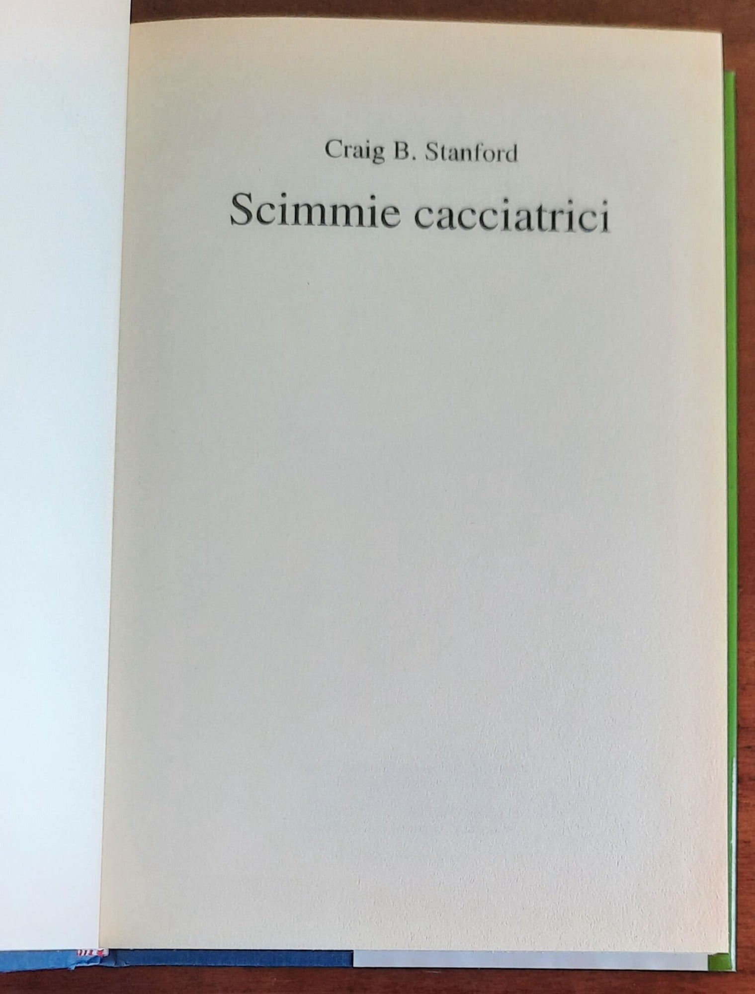 Scimmie cacciatrici. L’introduzione di carne nella dieta e le origini del comportamento umano