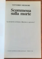 Scommessa sulla morte. La proposta cristiana: illusione o speranza?