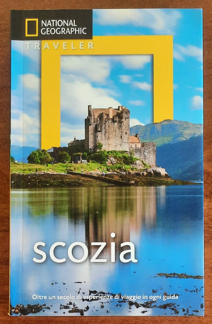 Scozia - Le Guide traveler di National Geographic