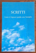 Scritti. Come il Signore guida una famiglia - Edizioni Dehoniane