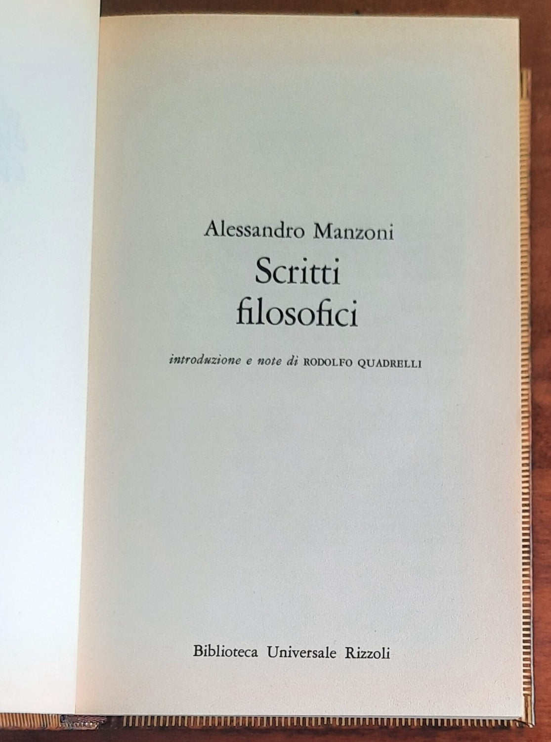 Scritti filosofici - di Alessandro Manzoni - B.U.R. - 1976