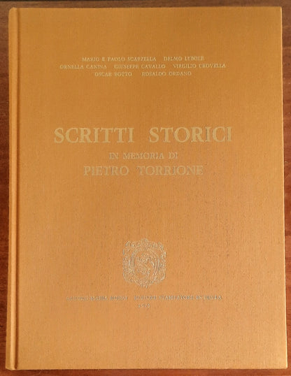 Scritti storici in memoria di Pietro Torrione - Sandro Maria Rosso Editore
