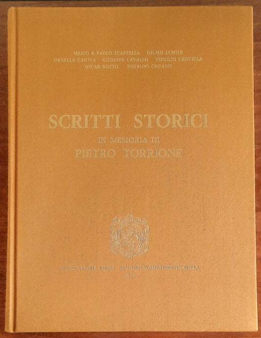 Scritti storici in memoria di Pietro Torrione - Sandro Maria Rosso Editore