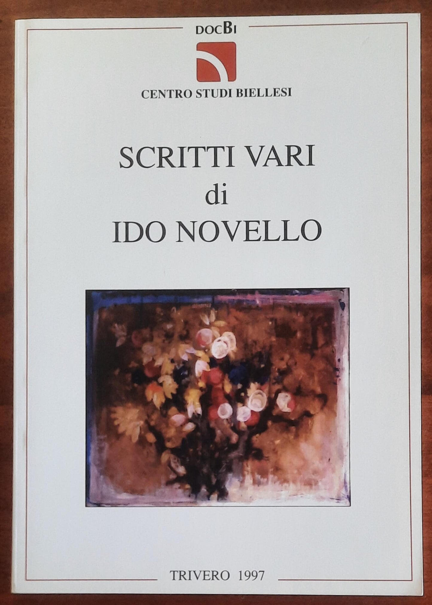 Scritti vari di Ido Novello - Doc.bi - Centro Studi Biellesi