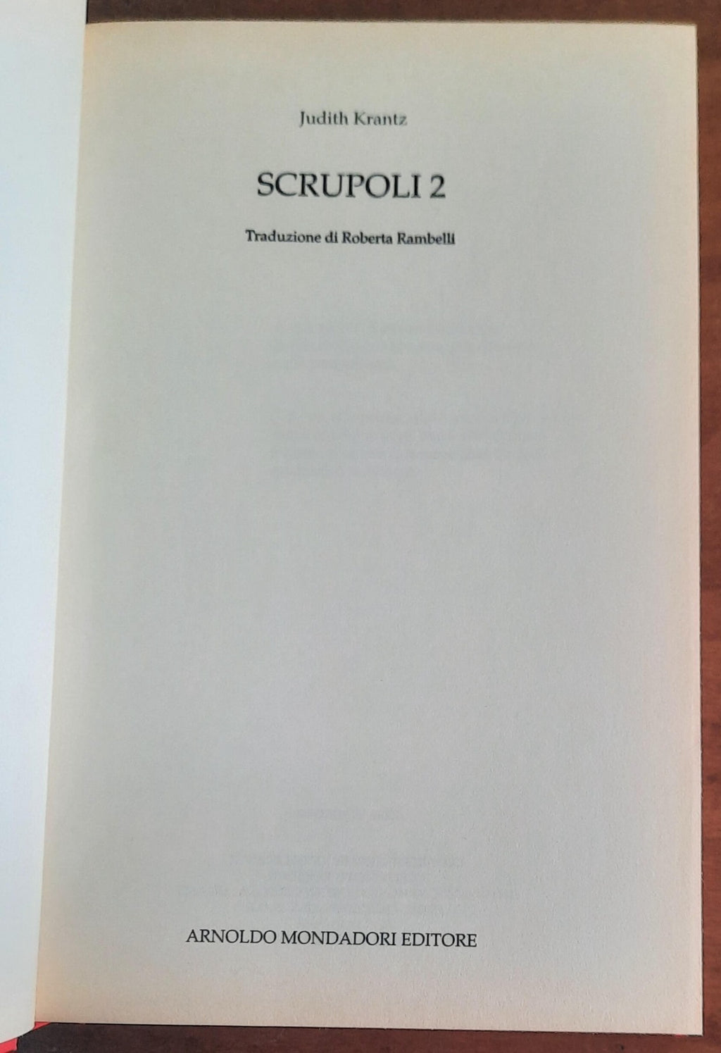 Scrupoli 2 - di Judith Krantz - Mondadori
