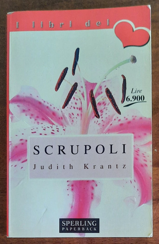 Scrupoli - di Judith Krantz - Sperling 1998