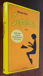 Segretarie - di Micaela Gioia
