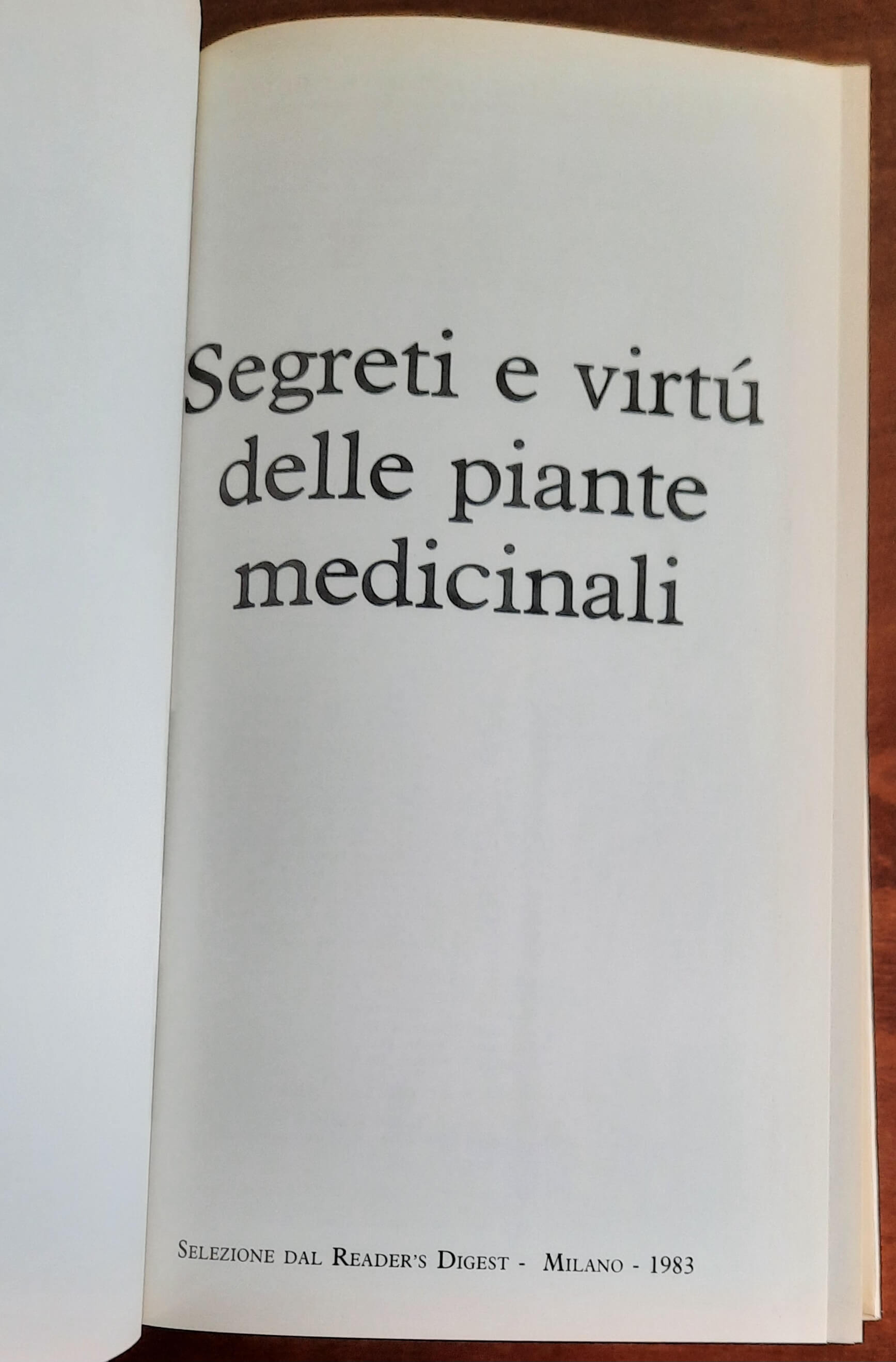 Segreti e virtù delle piante medicinali - Reader’S Digest