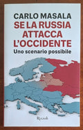 Se la Russia attacca l'Occidente. Uno scenario possibile