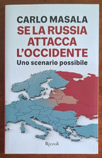 Se la Russia attacca l'Occidente. Uno scenario possibile